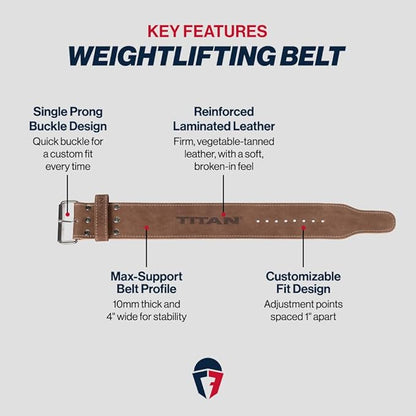 Titan Fitness MAXXUM Weightlifting Belt, 4" Wide x 10mm Thick Vegetable-Tanned Leather, Adjustable Single Prong Buckle for Powerlifting, Deadlifts, Weight Training & Bodybuilding
