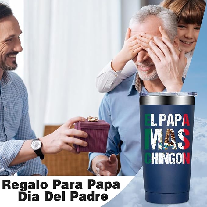 Regalo Para Papá - Regalo Para Papa Dia Del Padre - Mexican Dad Gifts for Christmas, Fathers Day - El Papa Mas Chingon Tumbler Cup 20 oz
