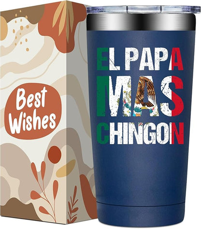 Regalo Para Papá - Regalo Para Papa Dia Del Padre - Mexican Dad Gifts for Christmas, Fathers Day - El Papa Mas Chingon Tumbler Cup 20 oz